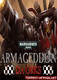 Warhammer 40,000 Armageddon - Da Orks