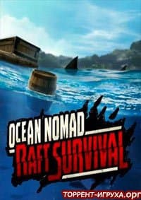 Ocean Nomad Survival on Raft