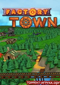 Factory Town