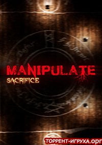 Manipulate Sacrifice