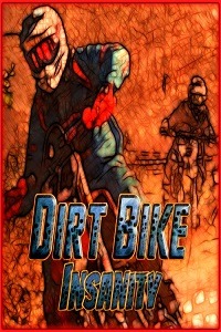 Dirt Bike Insanity