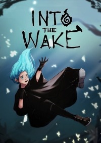 Into The Wake